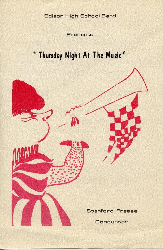 1969 Edison High School Band 
First Annual Pop Concert 1968-69 
'Thursday Night at the Music' 
Stanford Freese, Conductor (Cover)